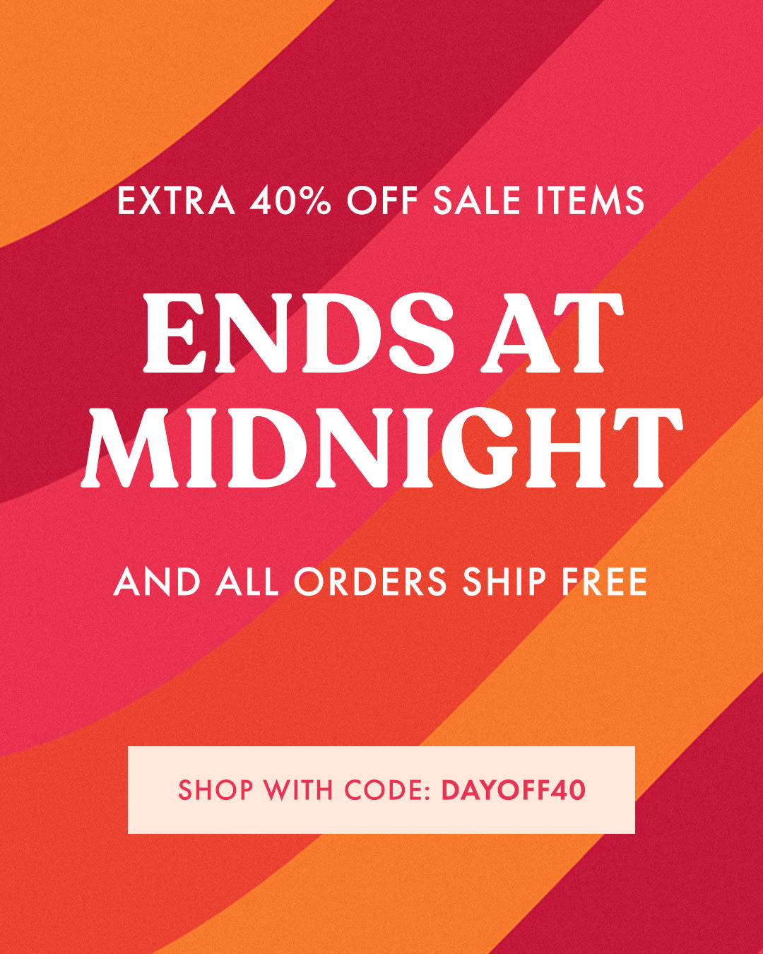 Our Labor Day Sale Ends at MidnightDon't Miss Out on Free Shipping