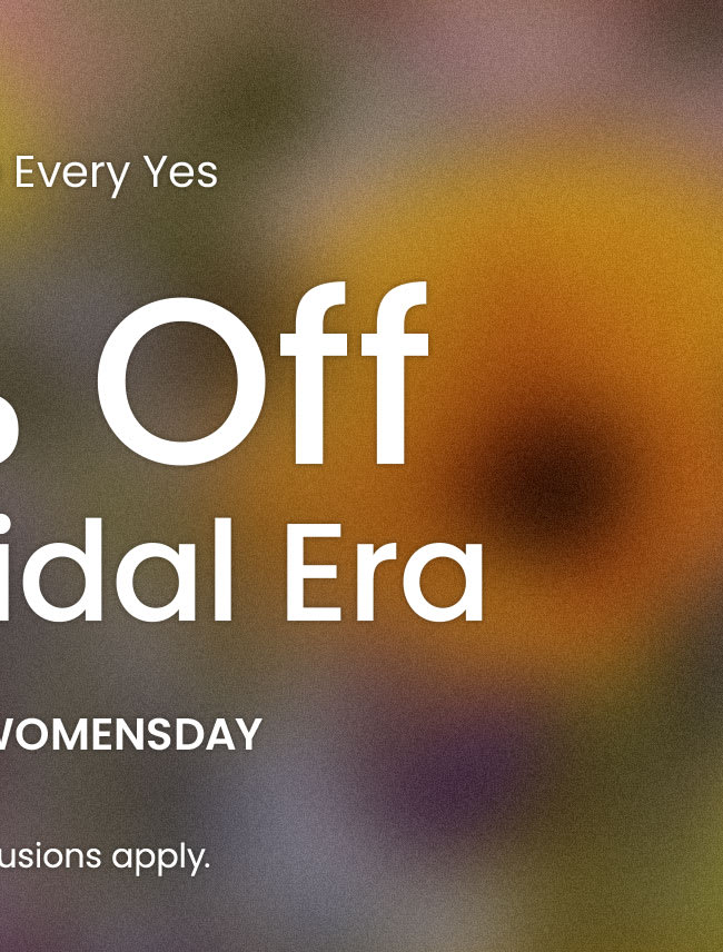 Celebrate Every Yes | 20% Off Your Bridal Era | Code: WOMENSDAY | Terms & exclusions apply.