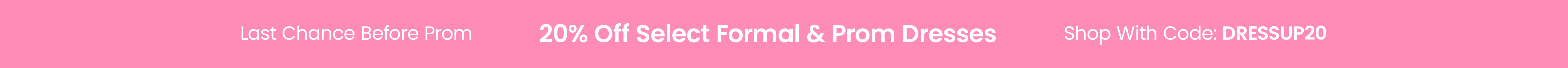 20% Off Select Formal and Prom Dresses