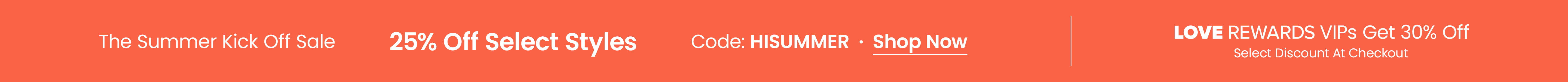 25% off The Summer Kick Off Sale with code HISUMMER