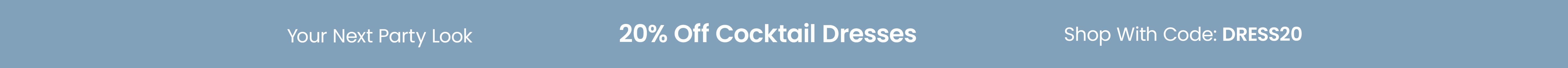 20% Off Cocktail Dresses with code DRESS20