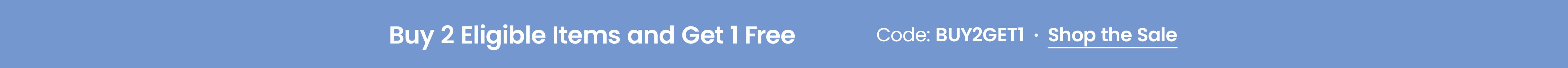 Buy 2 eligible items and get 1 free with code BUY2GET1