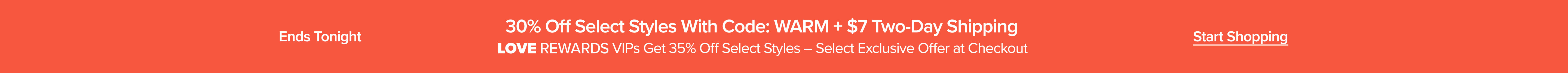 30% Off Select Styles Ends Tonight