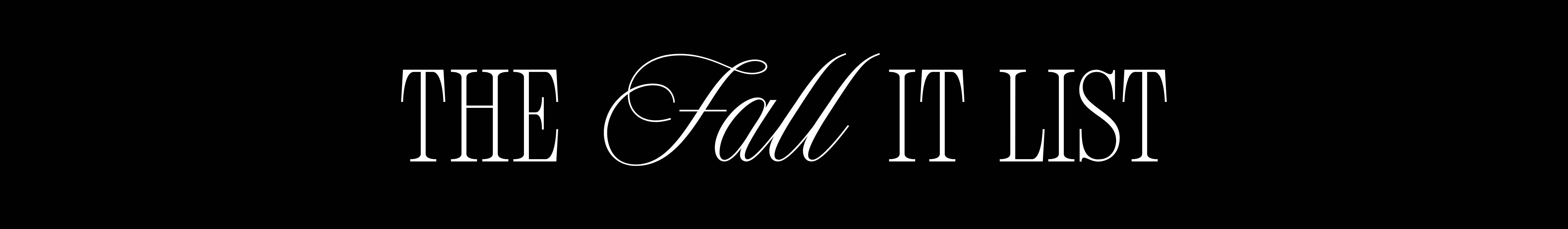 The Fall It List
