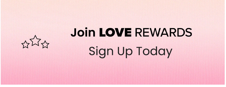 Join Love Rewards | Sign Up Today