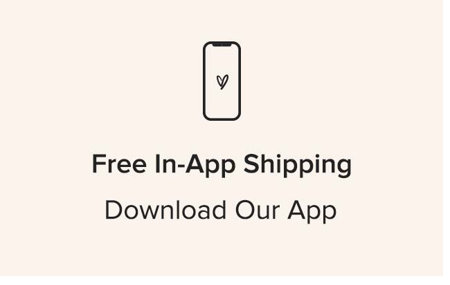 Free shipping on all app orders. Download the Lulus app