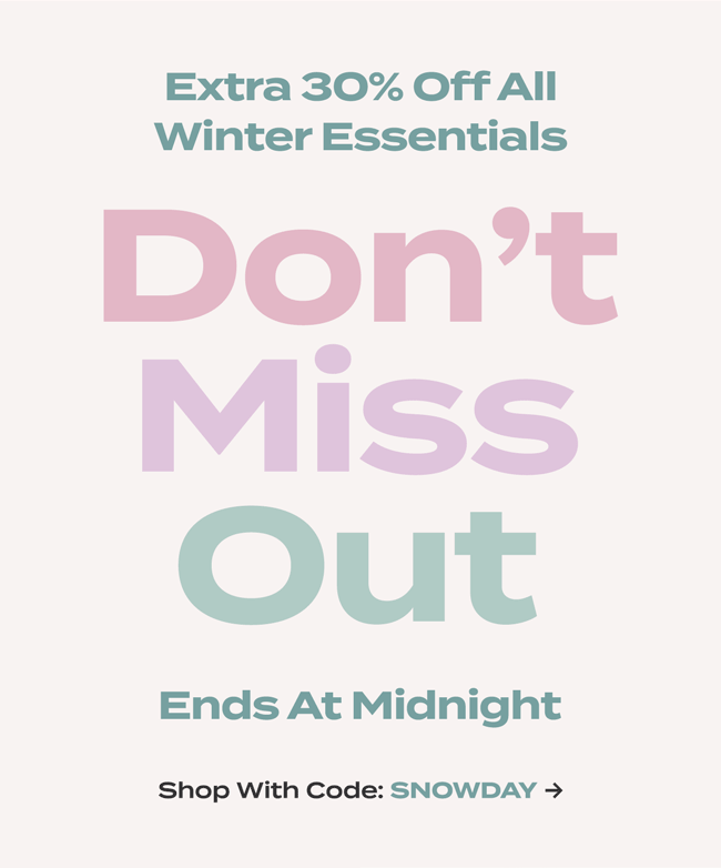 extra 30% off all winter essentials