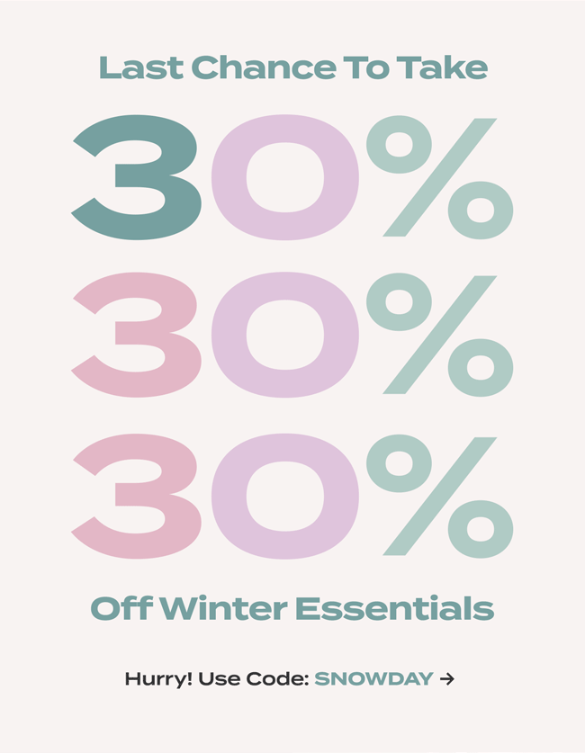 extra 30% off all winter essentials