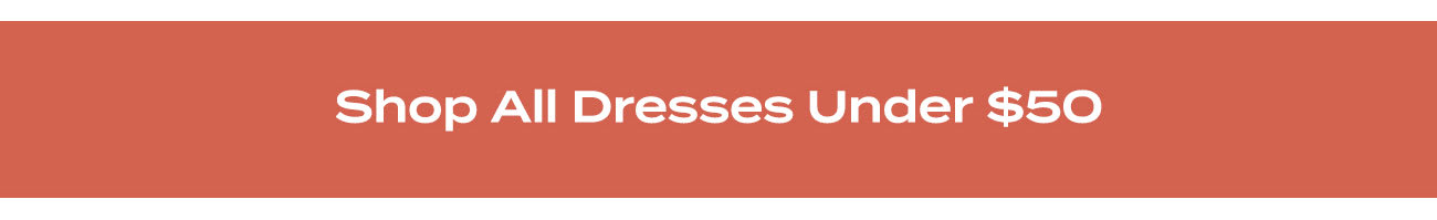 shop all dresses under 50