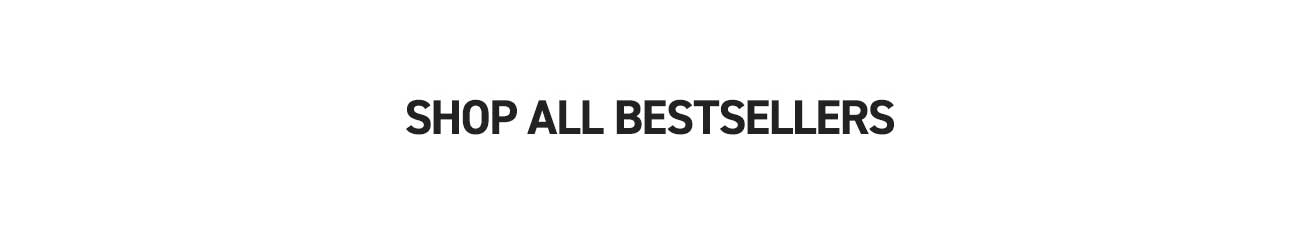 Shop ALL Bestsellers 