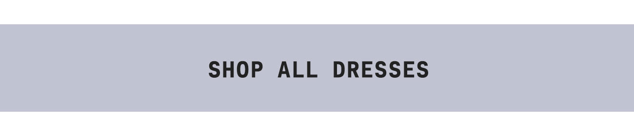 shop all dresses 