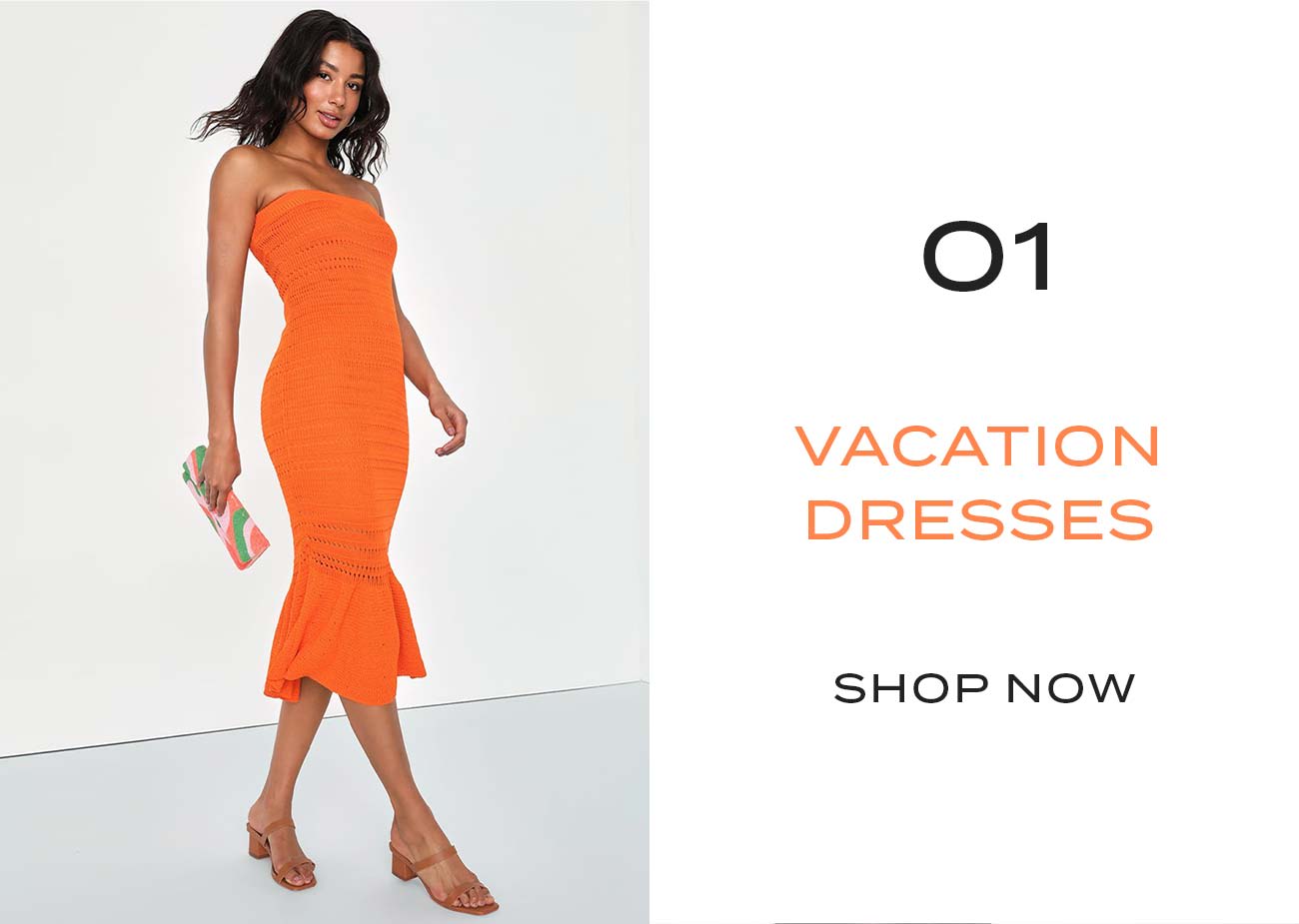  O1 VACATION DRESSES SHOP NOW 