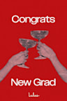 The gift card image, showing the text "Congrats" and "New Grad" in bold white sans-serif lettering, with a vintage halftone-style photo of two hands clinking coupe glasses, on a bright red background