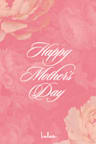 The gift card image, showing the text "Happy Mother's Day" in white cursive script, on a coral-pink background with soft watercolor peony florals