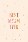 The gift card image, showing the text "Best Mom Ever" in colorful coral, pink, and orange lettering, on a cream background with gold stars and sparkles